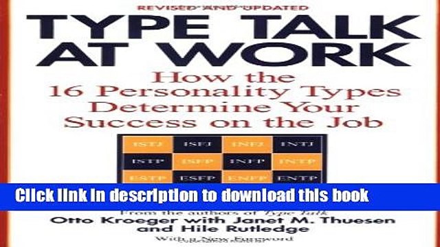 Download Books Type Talk at Work (Revised): How the 16 Personality Types Determine Your Success on