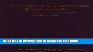 Read Book The Edward G. Robinson Encyclopedia ebook textbooks