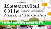Read Essential Oils Natural Remedies: The Complete A-Z Reference of Essential Oils for Health and