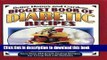 Read Biggest Book of Diabetic Recipes: More than 350 Great-Tasting Recipes for Living Well with