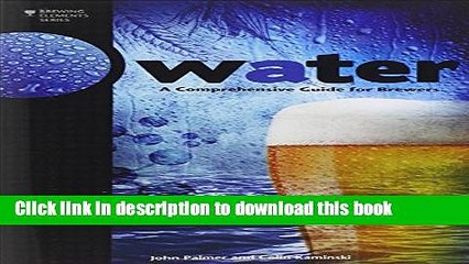 Read Water: A Comprehensive Guide for Brewers (Brewing Elements)  Ebook Free