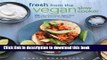 Read Fresh from the Vegan Slow Cooker: 200 Ultra-Convenient, Super-Tasty, Completely Animal-Free