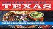 Read United Tastes of Texas: Authentic Recipes from All Corners of the Lone Star State  Ebook Free