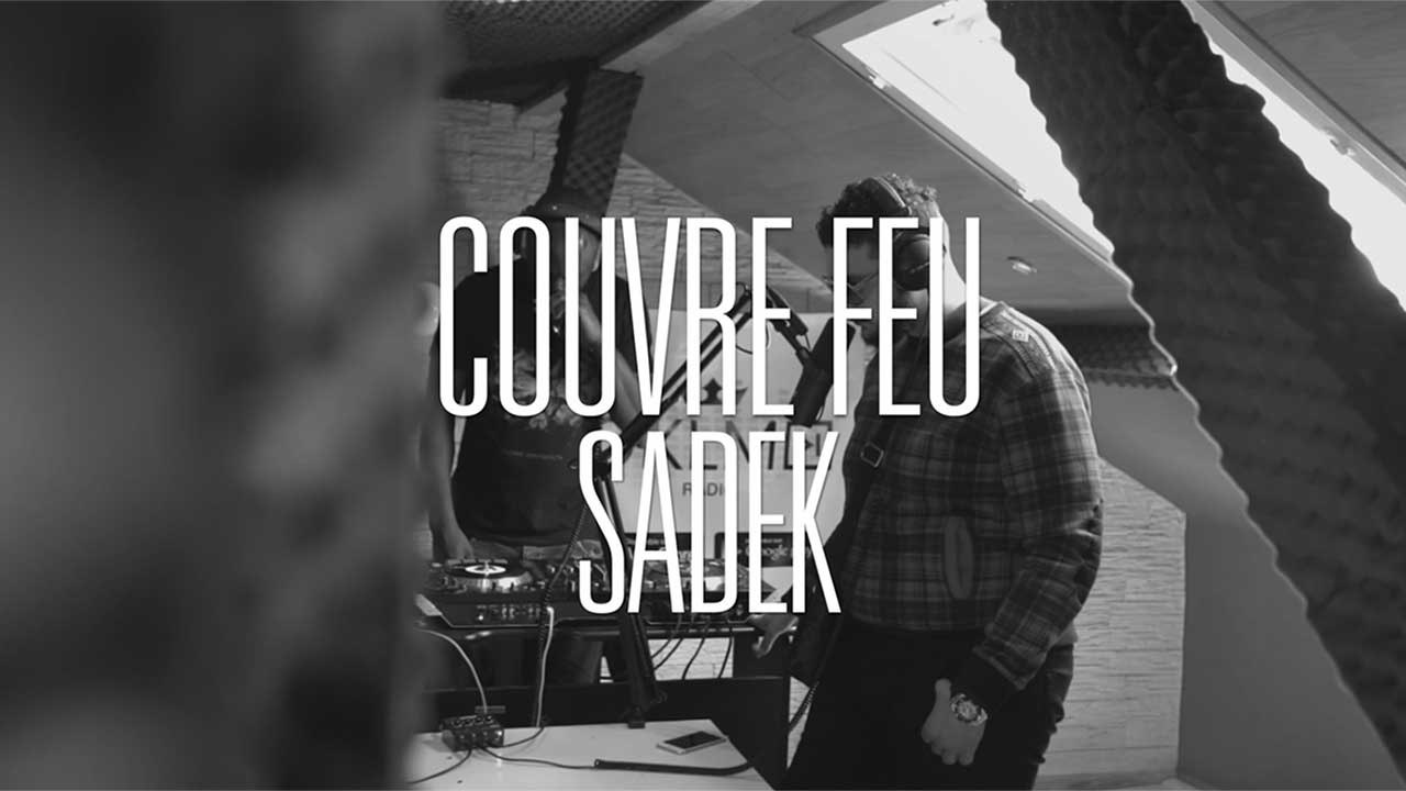 Couvre Feu - Freestyle live : SADEK