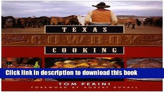 Download Texas Cowboy Cooking Ebook Online