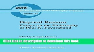 [PDF] Beyond Reason: Essays on the Philosophy of Paul Feyerabend [Read] Full Ebook