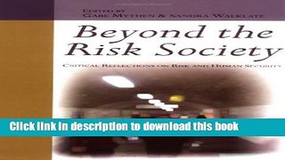 [PDF] Beyond the Risk Society: Critical Reflections on Risk and Human Security [Read] Online