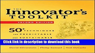 Read Books The Innovator s Toolkit: 50+ Techniques for Predictable and Sustainable Organic Growth