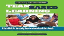 Download Books Getting Started With Team-Based Learning PDF Online
