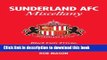 Read Book Sunderland AFC Miscellany: Black Cats Trivia, History, Facts   Stats E-Book Free