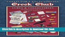 Read Book Collectors Encyclopedia of Creek Chub Lures and Collectibles: Indentificaion And Values