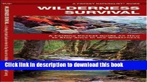Read Wilderness Survival: A Folding Pocket Guide on How to Stay Alive in the Wilderness (Pocket