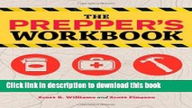 Read The Prepper s Workbook: Checklists, Worksheets, and Home Projects to Protect Your Family from