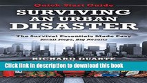 Download Surviving an Urban Disaster: The Survival Essentials Made Easy, Small Steps, Big Results