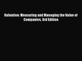 Popular book Valuation: Measuring and Managing the Value of Companies 3rd Edition