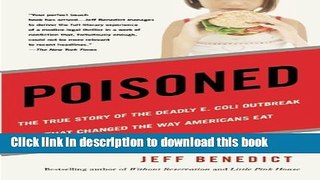Read Poisoned: The True Story of the Deadly E. Coli Outbreak That Changed the Way Americans Eat