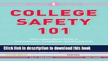 Read College Safety 101: Miss Independent s Guide to Empowerment, Confidence, and Staying Safe