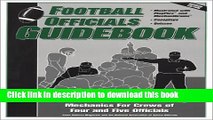 Download Book Football Officials Guidebook: Mechanics for a Crews of Four and Five Officials PDF