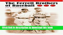Read Book The Ferrell Brothers of Baseball E-Book Free