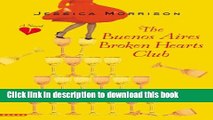 Download The Buenos Aires Broken Hearts Club  EBook