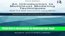 Read Books An Introduction to Multilevel Modeling Techniques: MLM and SEM Approaches Using Mplus,