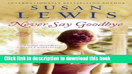 Download Never Say Goodbye: A Novel  EBook