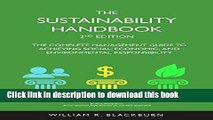 Read The Sustainability Handbook: The Complete Management Guide to Achieving Social, Economic