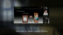 Are You looking for Custom Framed Mirrors- Texascustommirrors.com