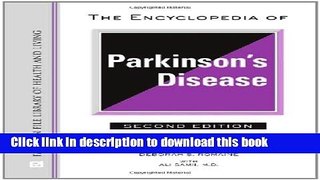 Read The Encyclopedia of Parkinson s Disease (Facts on File Library of Health   Living) PDF Free