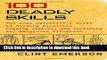 Read 100 Deadly Skills: The SEAL Operative s Guide to Eluding Pursuers, Evading Capture, and