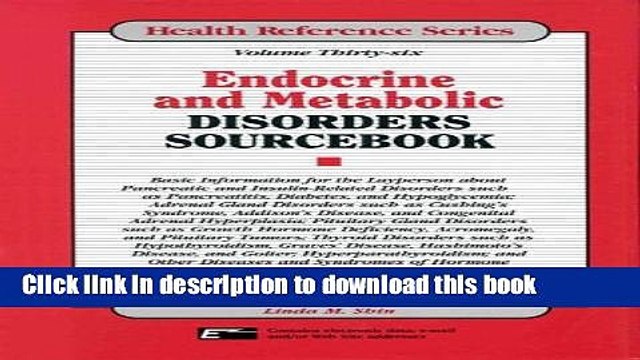 Read Endocrine and Metabolic Disorders Sourcebook: Basic Information for the Layperson About
