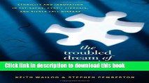 Download The Troubled Dream of Genetic Medicine: Ethnicity and Innovation in Tay-Sachs, Cystic