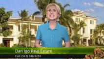 Dan Igo Real Estate  Palm Beach Gardens  (561) 346-9210Amazing5 Star Review by Licenia M.