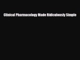 behold Clinical Pharmacology Made Ridiculously Simple