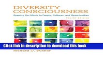 Read Books Diversity Consciousness: Opening Our Minds to People, Cultures, and Opportunities (4th