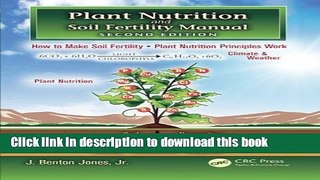 Read Book Plant Nutrition and Soil Fertility Manual, Second Edition E-Book Free