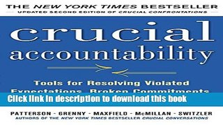Read Books Crucial Accountability: Tools for Resolving Violated Expectations, Broken Commitments,
