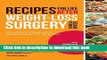 Read Books Recipes for Life After Weight-Loss Surgery, Revised and Updated: Delicious Dishes for