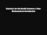 behold Statistics for the Health Sciences: A Non-Mathematical Introduction