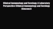 different  Clinical Immunology and Serology: A Laboratory Perspective (Clinical Immunology