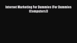 Free Full [PDF] Downlaod  Internet Marketing For Dummies (For Dummies (Computers))  Full Ebook