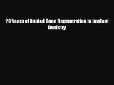 behold 20 Years of Guided Bone Regeneration in Implant Denistry