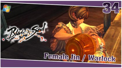 Blade and Soul 【PC】 #34 「Female Jin │ Warlock」