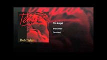 Bob Dylan - Tin Angel