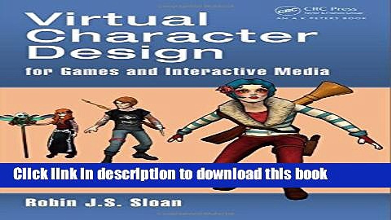 Read Virtual Character Design for Games and Interactive Media  Ebook Free