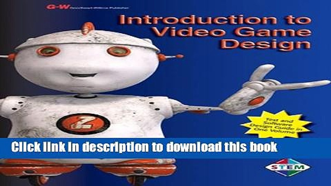 Read Introduction to Video Game Design  Ebook Free