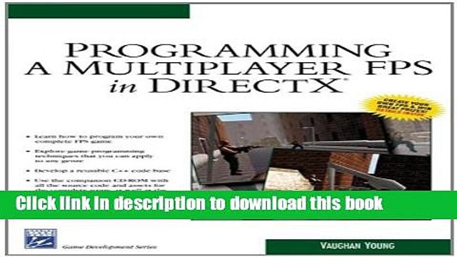 Download Programming a Multiplayer FPS in DirectX (Charles River Media Game Development) Ebook Free