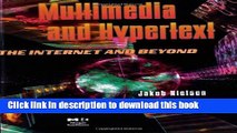 Read Multimedia and Hypertext: The Internet and Beyond (Interactive Technologies)  Ebook Free