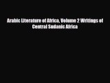Download Arabic Literature of Africa Volume 2 Writings of Central Sudanic Africa PDF Online