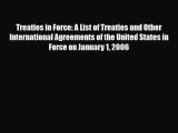Download Treaties in Force: A List of Treaties and Other International Agreements of the United